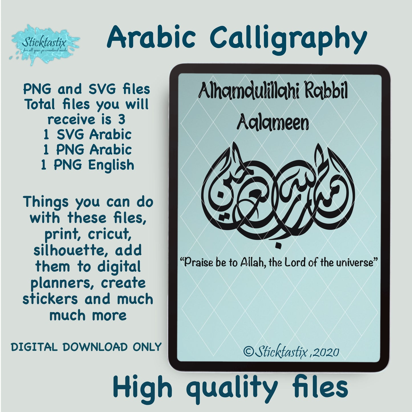 Alhamdulillahi Rabil Alameen Praise be to Allah, the Lord of the universe Arabic calligraphy, digital download file