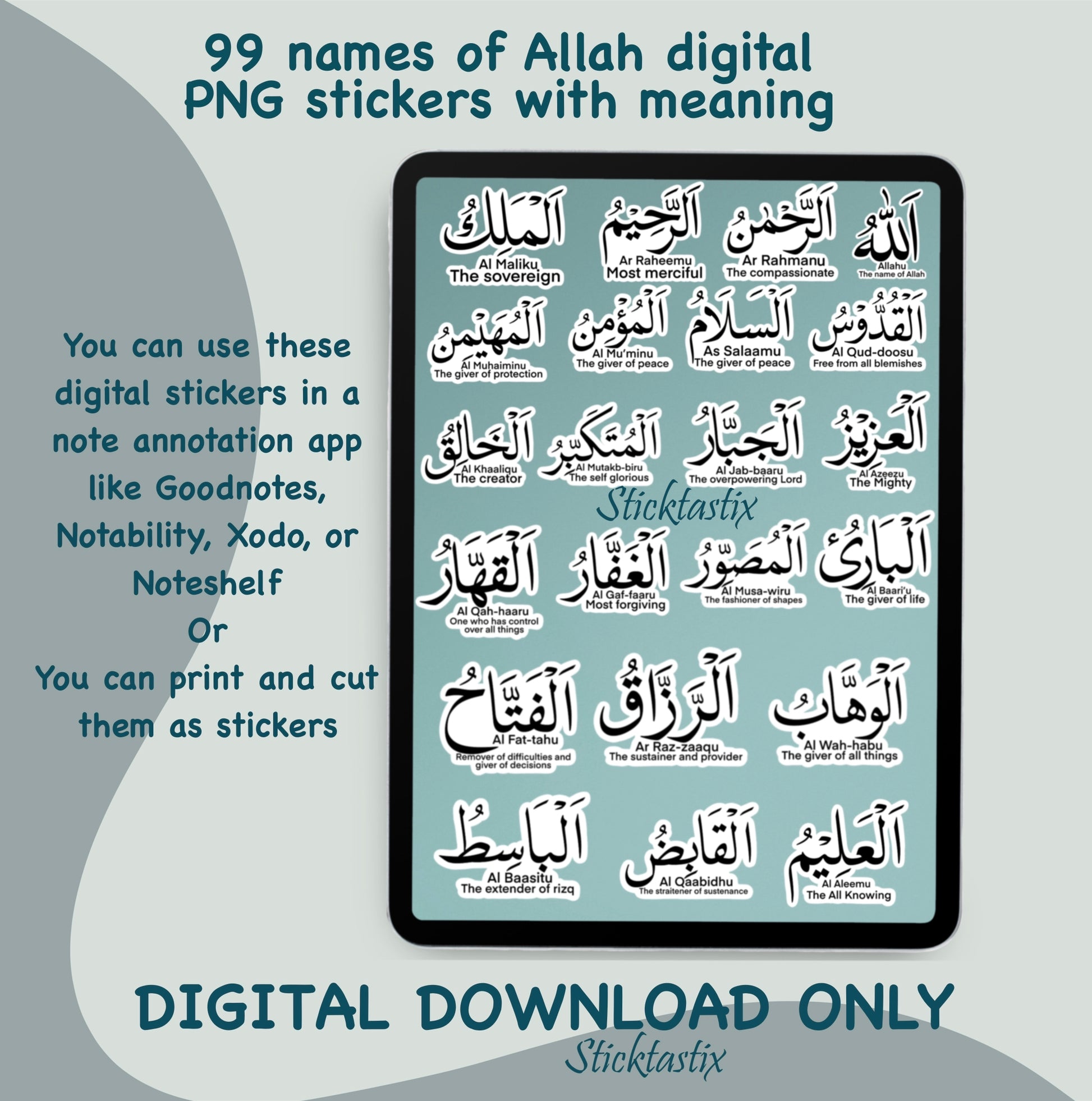 99 names of Allah digital stickers ideal for, Goodnotes, notability, Xodo or Noteshelf, could use as print and cut with cricut ,silhouette.