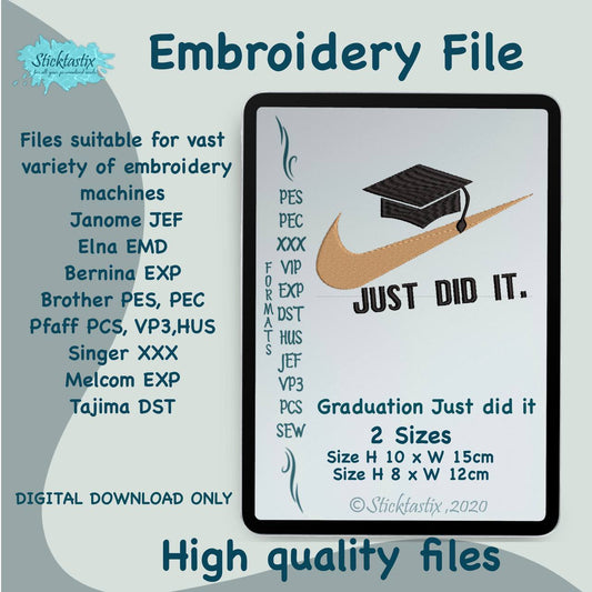 Graduation Tick Just did it Embroidery File.
